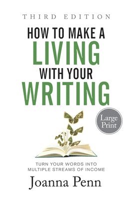 bokomslag How to Make a Living with Your Writing Third Edition