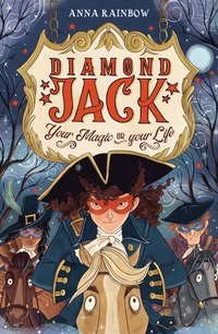 bokomslag Diamond Jack: Your Magic or Your Life