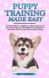 bokomslag Puppy Training Made Easy