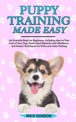 Puppy Training Made Easy 1