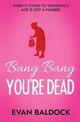 Bang Bang, You're Dead