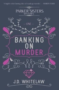 bokomslag Banking on Murder