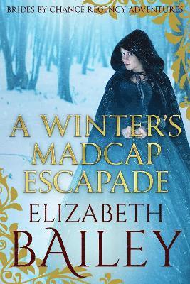 Winter's Madcap Escapade