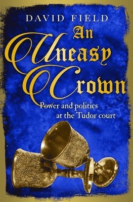bokomslag Uneasy Crown