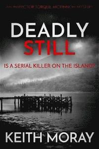 bokomslag Deadly Still