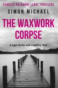 bokomslag Waxwork Corpse