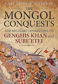 bokomslag The Mongol Conquests
