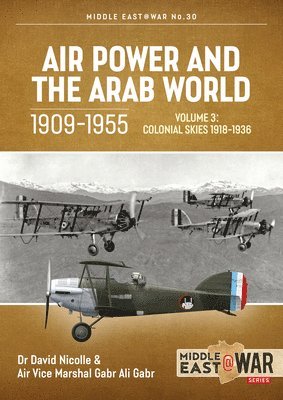 Air Power and the Arab World, 1909-1955 1