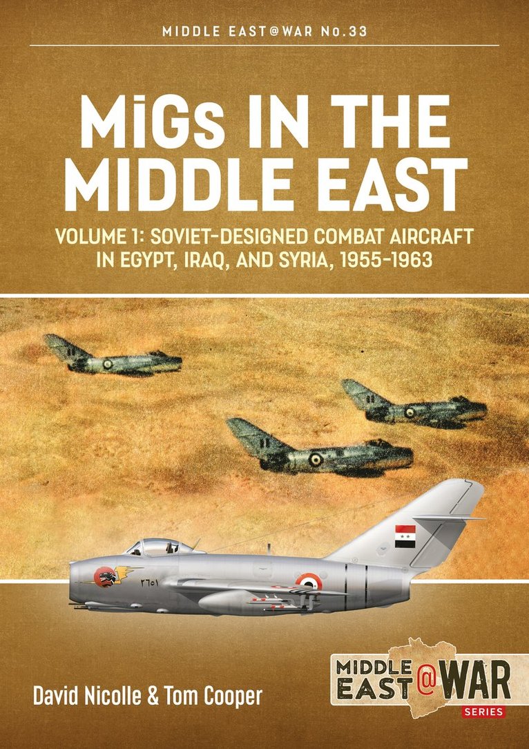 MiGs in the Middle East Volume 1