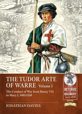 Jonathan Davies - Tudor Arte of Warre Volume 1, Häftad