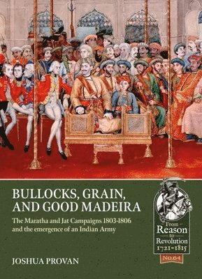 bokomslag Bullocks, Grain, and Good Madeira