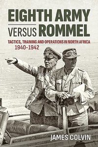 bokomslag Eighth Army versus Rommel