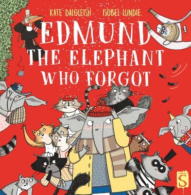 Kate Dalgleish - Edmund The Elephant Who Forgot, Inbunden