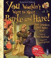 bokomslag You Wouldn't Want To Meet Burke and Hare!