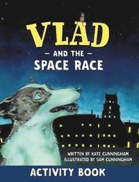 bokomslag Vlad and the Space Race Activity Book