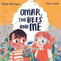 bokomslag Omar, The Bees And Me