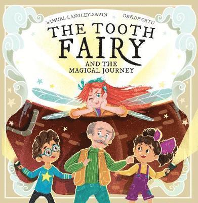 The Tooth Fairy and the Magical Journey 1