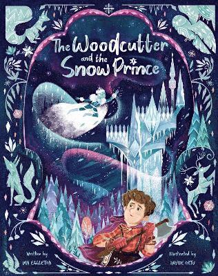 bokomslag Woodcutter and The Snow Prince