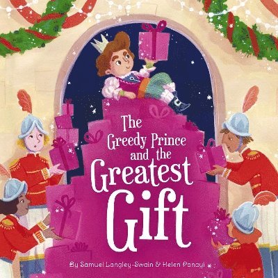 Greedy Prince and the Greatest Gift