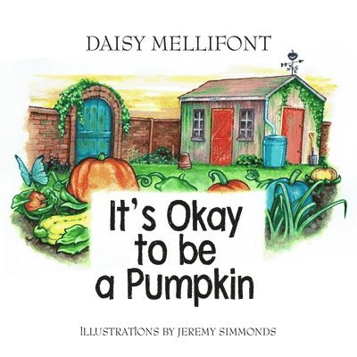 It's Okay To Be A Pumpkin 1