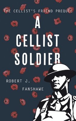 bokomslag Cellist Soldier