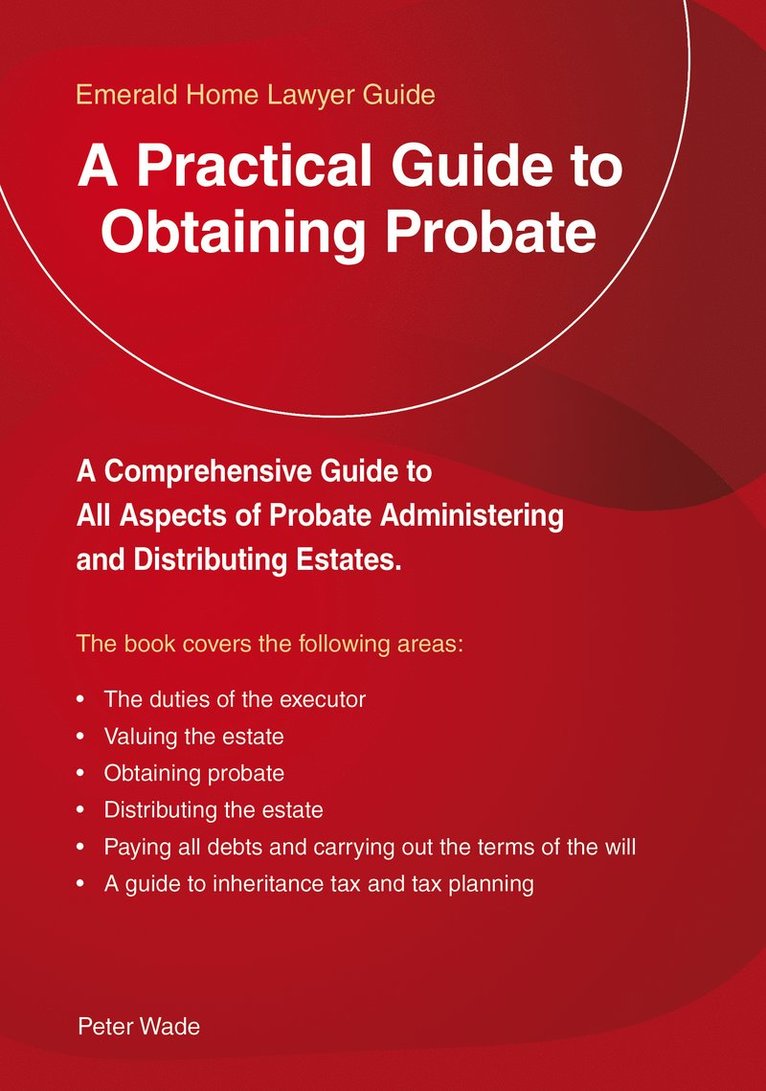 Peter Wade - Practical Guide to Obtaining Probate, Häftad