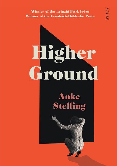 Anke Stelling - Higher Ground, Häftad