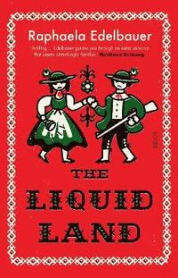 bokomslag The Liquid Land