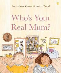 bokomslag Whos Your Real Mum?