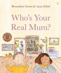 bokomslag Who's Your Real Mum?