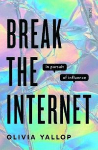 bokomslag Break the Internet