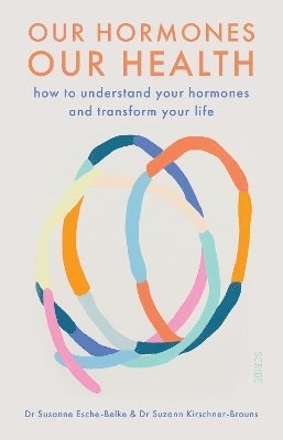 Our Hormones, Our Health 1