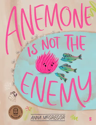 Anna McGregor - Anemone is not the Enemy, Inbunden