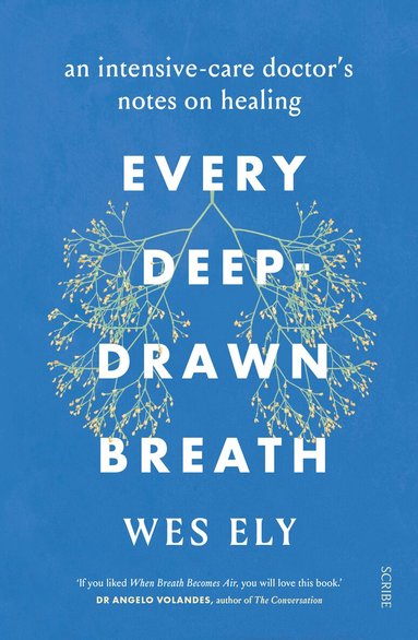 Wes Ely - Every Deep-Drawn Breath, Häftad