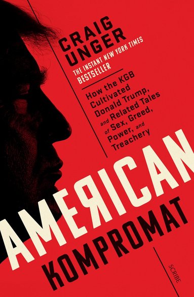 Craig Unger - American Kompromat, Häftad