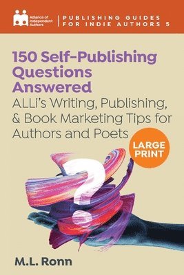 bokomslag 150 Self-Publishing Questions Answered