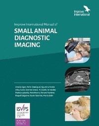 bokomslag Improve International MANUAL OF SMALL ANIMAL DIAGNOSTIC IMAGING