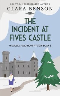 bokomslag The Incident at Fives Castle