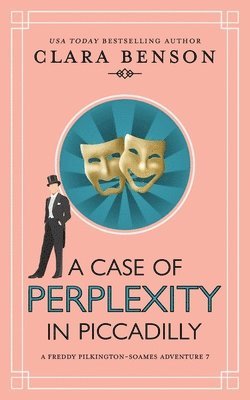 Case of Perplexity in Piccadilly 1