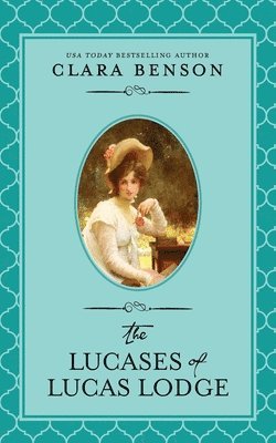 The Lucases of Lucas Lodge 1