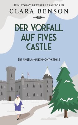 Clara Benson - Vorfall auf Fives Castle, Häftad