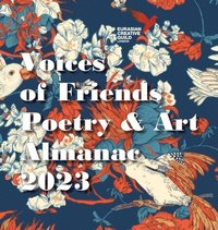 bokomslag Voices of Friends Poetry & Art Almanac 2023