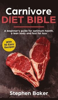 bokomslag Carnivore Diet Bible