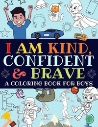 bokomslag I Am Kind, Confident and Brave