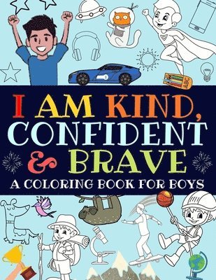 I Am Kind, Confident and Brave 1