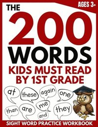 bokomslag The 200 Words Kids Must Read by 1st Grade