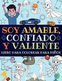 bokomslag Soy Amable, Confiado Y Valiente