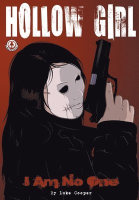 Hollow Girl: 1 1