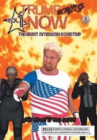 bokomslag Trumpocalypse Now: The Great American Road Trip