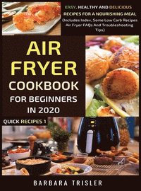 bokomslag Air Fryer Cookbook For Beginners In 2020